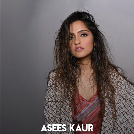 Listen Live Exclusively  Asees Kaur - Asees Kaur