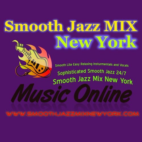Listen Live Smooth Jazz Mix New York - 