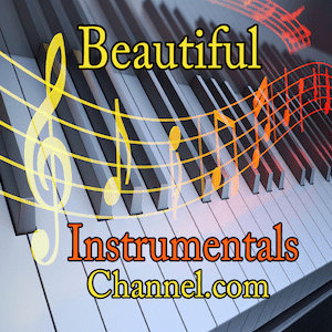 Listen Live Beautiful Instrumentals Channel - 
