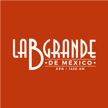 Listen Live XEB - La B Grande de México