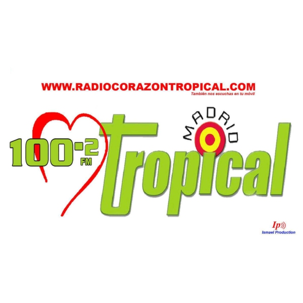Listen Live Radio Corazón Tropical FM - Madrid