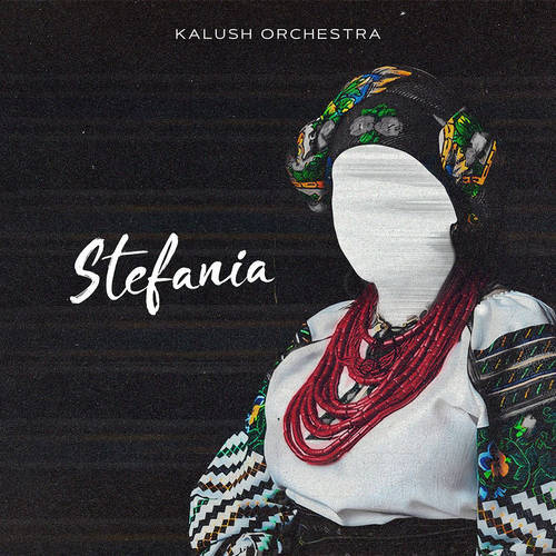 Eurovision 2022 Ukraine | Kalush Orchestra - Stefania